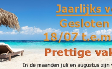 ZOMERVERLOF EN ZATERDAGSLUITINGEN JUL-AUG 2026